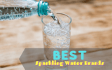 Best Sparkling Water Brands In 2022