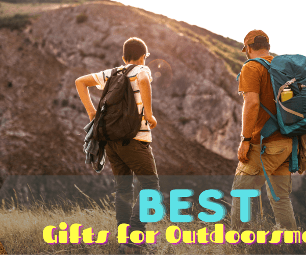 30 Best Gifts For Outdoorsmen That Will Make Adventures More Fun