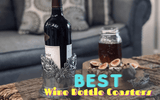 Best Wine Bottle Coasters