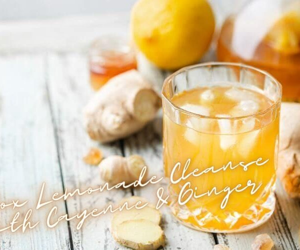 Detox Lemonade Cleanse with Cayenne & Ginger Recipe Advanced Mixology