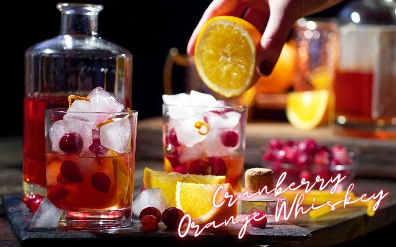 Cranberry Orange Whiskey Recipe