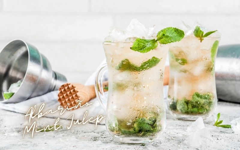 Albariño Mint Julep Recipe