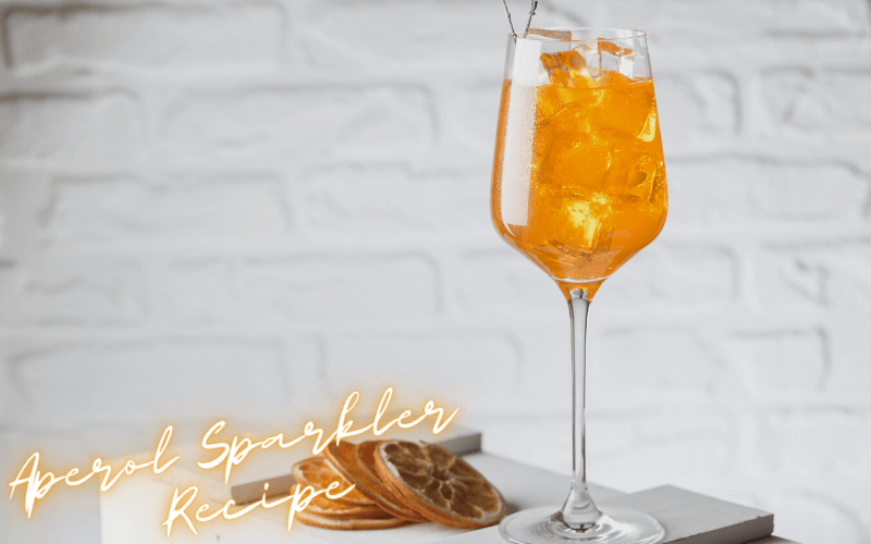 Aperol Sparkler Recipe