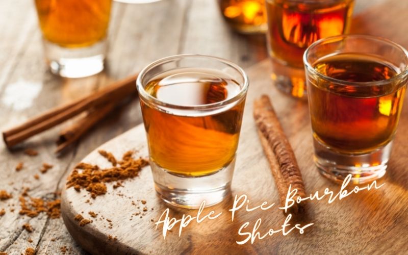 Apple Pie Bourbon Shots Recipe
