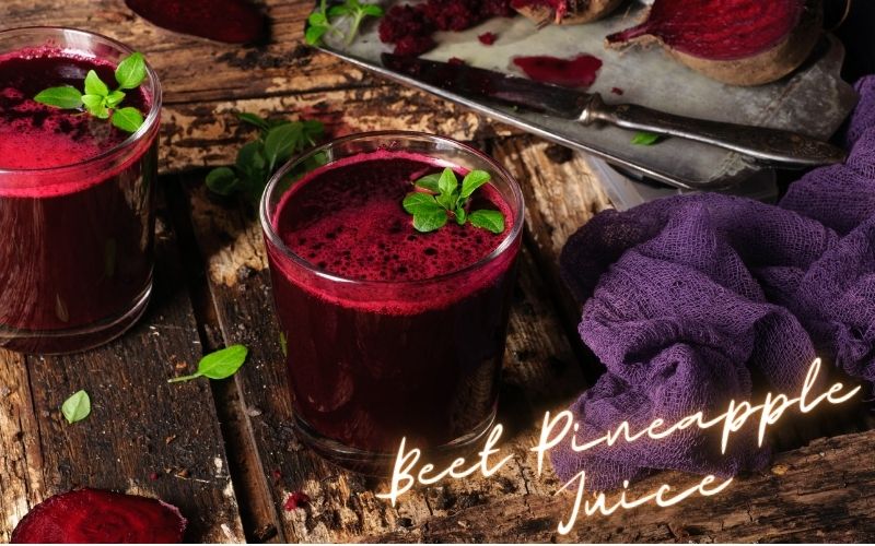 Beet Pineapple Juice Recipe