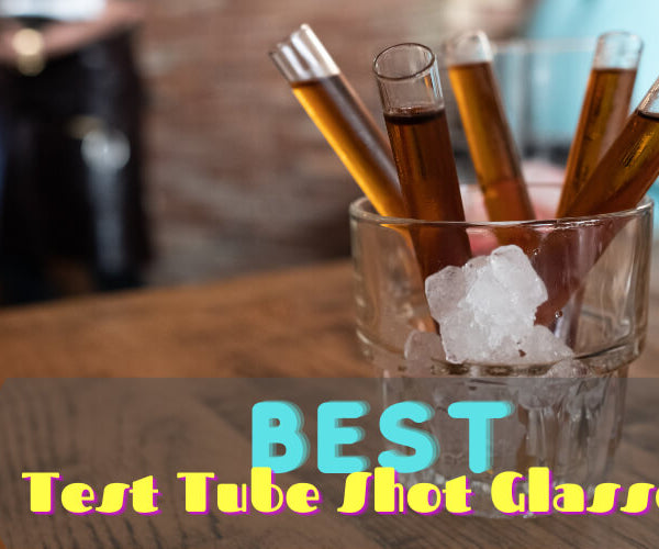 12 Best Test Tube Shot Glasses For A Happy Hour In 2023: Reviews & Buy ...