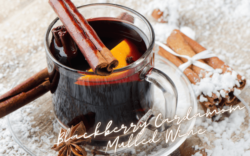 Blackberry Cardamom Mulled Wine Recipe