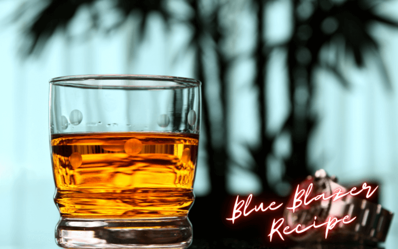 Blue Blazer Recipe