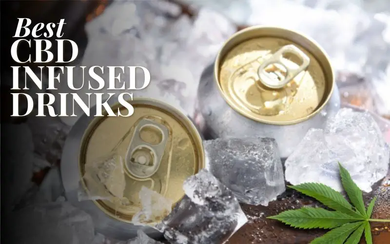 CBD-Infused Drinks: The 15 Buzziest Brands On The Market – Advanced ...