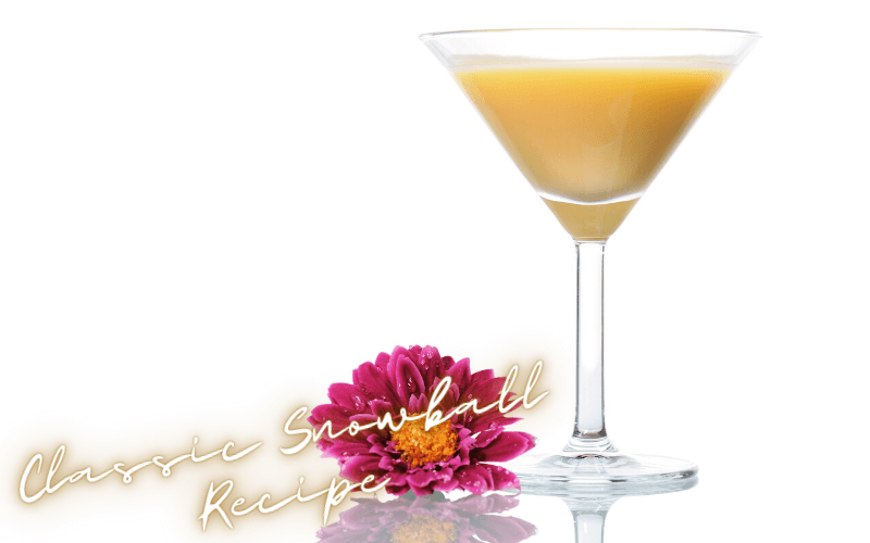 Classic Snowball Recipe