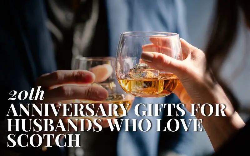 20 Best 10-Year Anniversary Gifts For Him Who Loves Whiskey