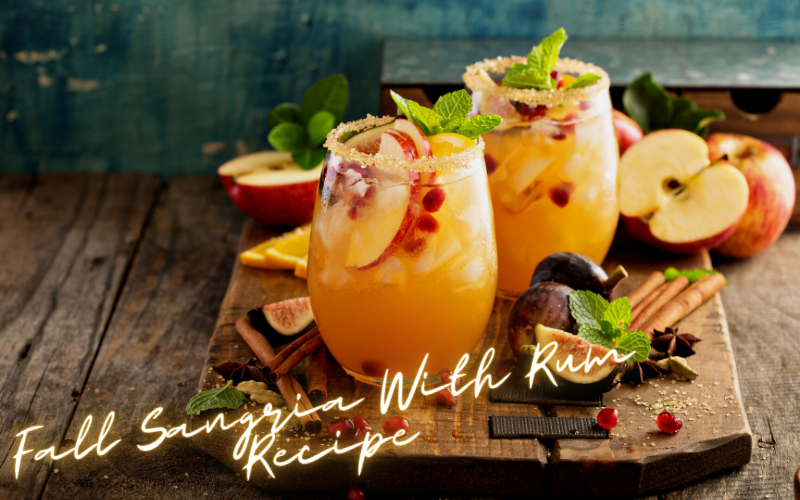 Fall Sangria With Rum Recipe