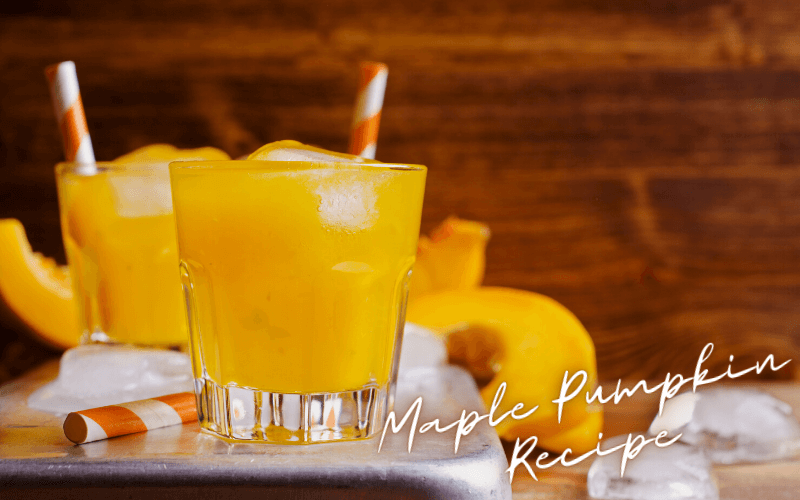Maple Pumpkin Recipe