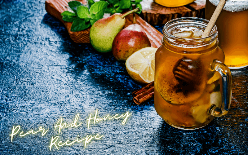 Pear And Honey Recipe