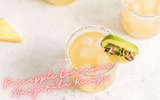 Pineapple Cinnamon Margarita Recipe