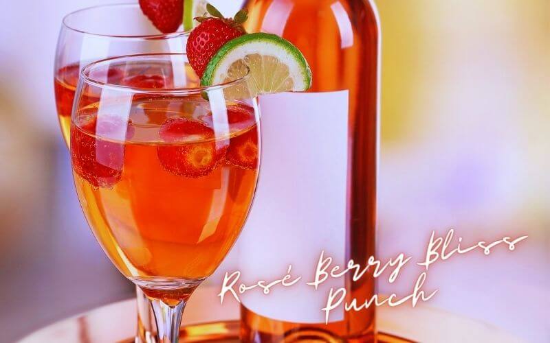 Rosé Berry Bliss Punch Recipe