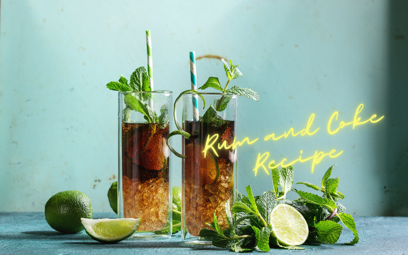 Rum And Coke Recipe