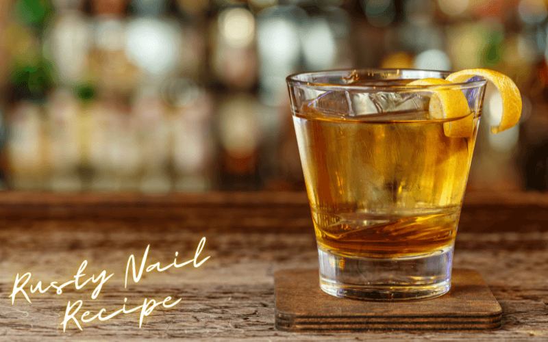 Rusty Nail Recipe