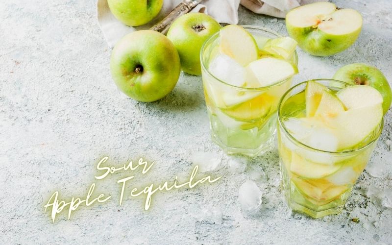 Sour Apple Tequila Recipe 