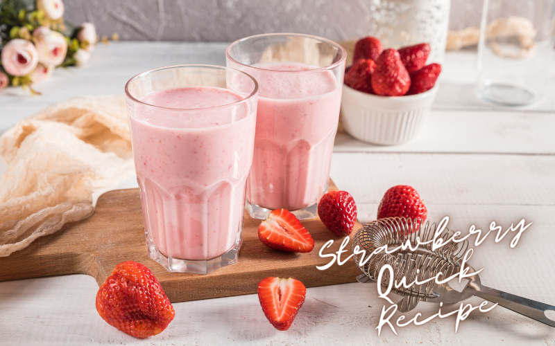 Strawberry Quick Recipe