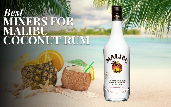 23 Malibu Coconut Rum Mixers To Make Enjoyable Caribbean Treats