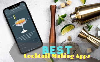 6 Best Cocktail Apps For Beginners And Home Bartenders – Advanced Mixology