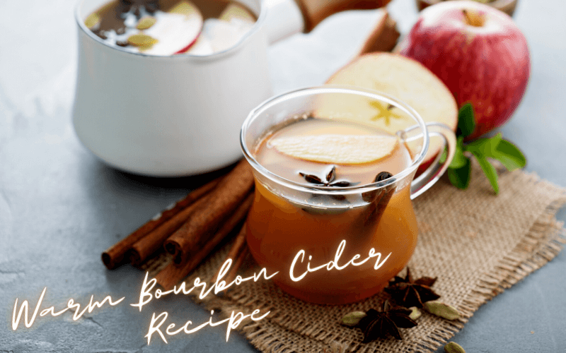 Warm Bourbon Cider Recipe
