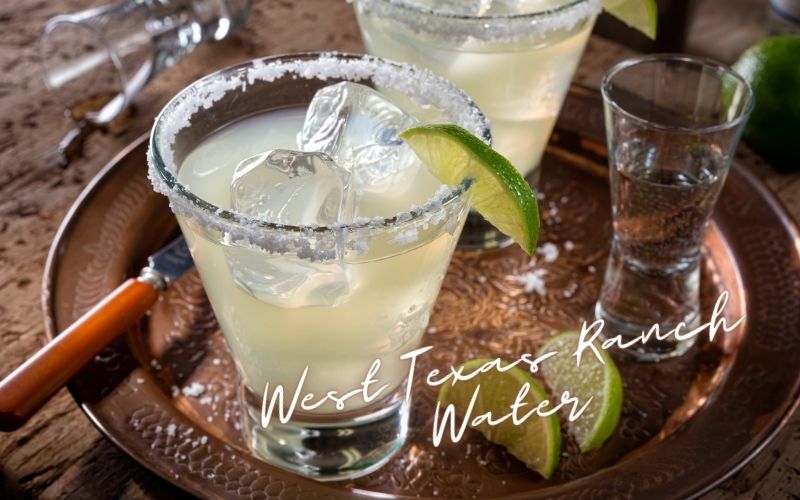 West Texas Ranch Water cocktail serving