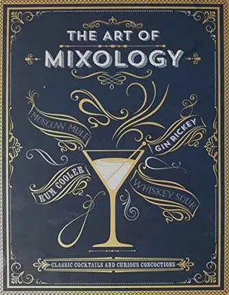 The Art Of Mixology