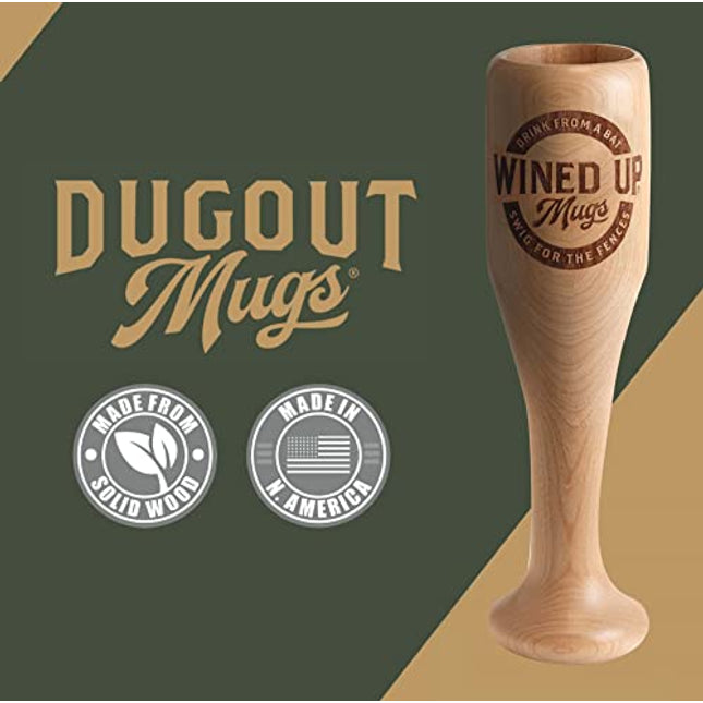 DUGOUT MUGS: Wined Up - Mini Baseball Bat Wine Glass - 6 oz. (3x3x10 inches) - Double Sealed, Solid Wood - For Hot and Cold Drinks - Proudly Made in the USA