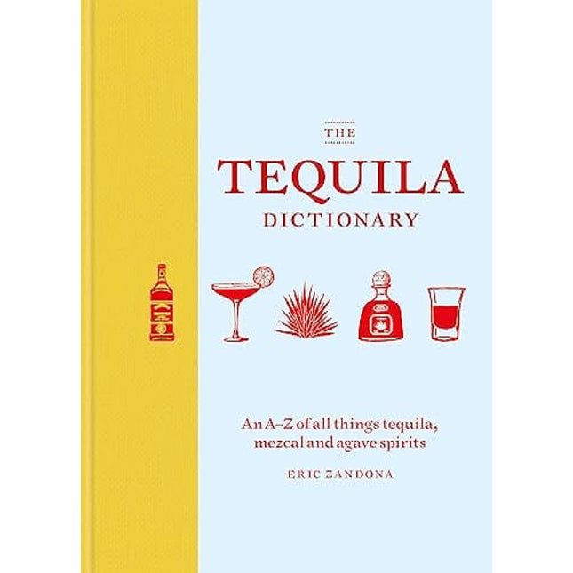 The Tequila Dictionary