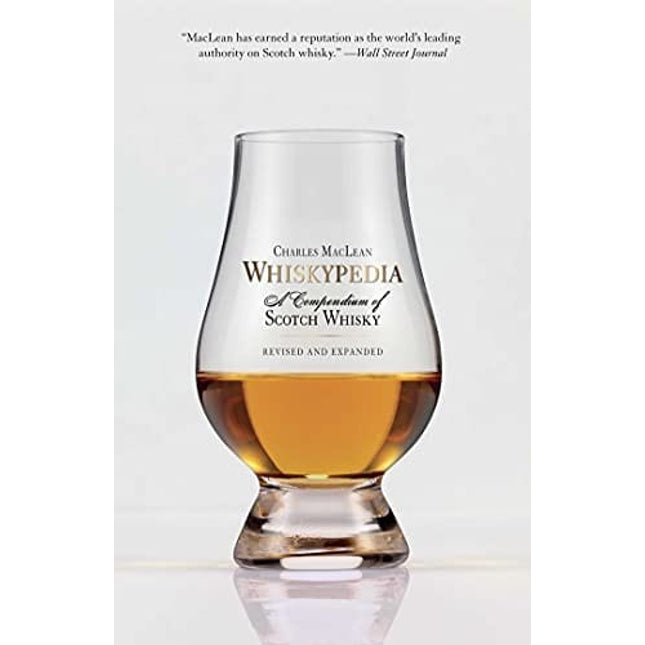 Whiskypedia: A Compendium of Scotch Whisky