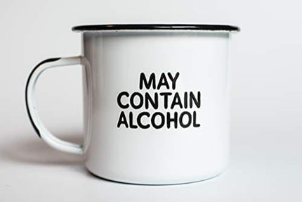 MAY CONTAIN ALCOHOL | Enamel"Coffee" Mug | Sarcastic Gift for Vodka, Gin, Bourbon, Wine and Beer Lovers | Great Office or Camping Cup for Dads, Moms, Campers, Tailgaters, Drinkers, and Travelers