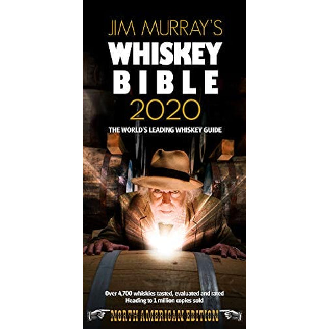 Jim Murray's Whiskey Bible 2020: North American Edition