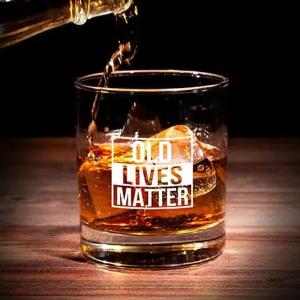 Old Lives Matter Whiskey Scotch Glass 11 oz- Funny Birthday or Retirement Gift for Senior Citizens- Old Fashioned Whiskey Glasses- Classic Lowball Rocks Glass- Gag Gift for Dad, Grandpa, Made in USA