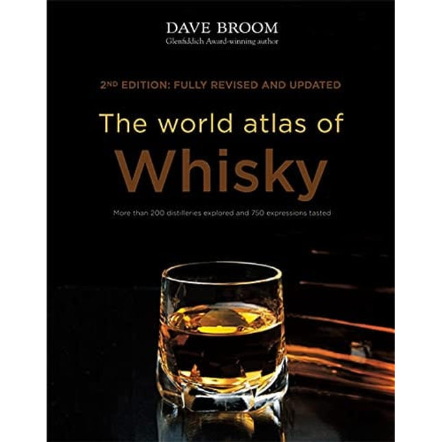 The World Atlas of Whisky: New Edition