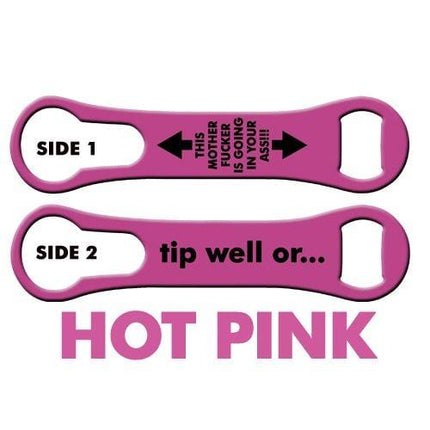 Tip Well or. Hot Pink V-Rod Bottle Opener