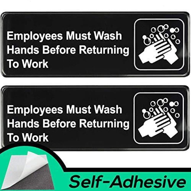 Easy Install Employees Must Wash Hands Before Returning to Work Sign With Self-Adhesive Backing. 2 Pack Set, One Each For The Mens and Womens Restroom. Takes 30 Seconds To Post Above Bathroom Sinks
