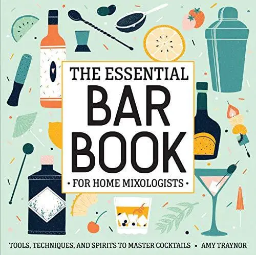 The Bar Book: Elements of Cocktail Technique (Cocktail Book with