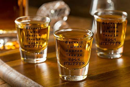 Sips N Giggles Funny Shot Glasses | Because I Work Harder Than An Ugly Stripper 2 Shot Glasses | A Perfect Item For Men & Women Dad Brother Uncle |